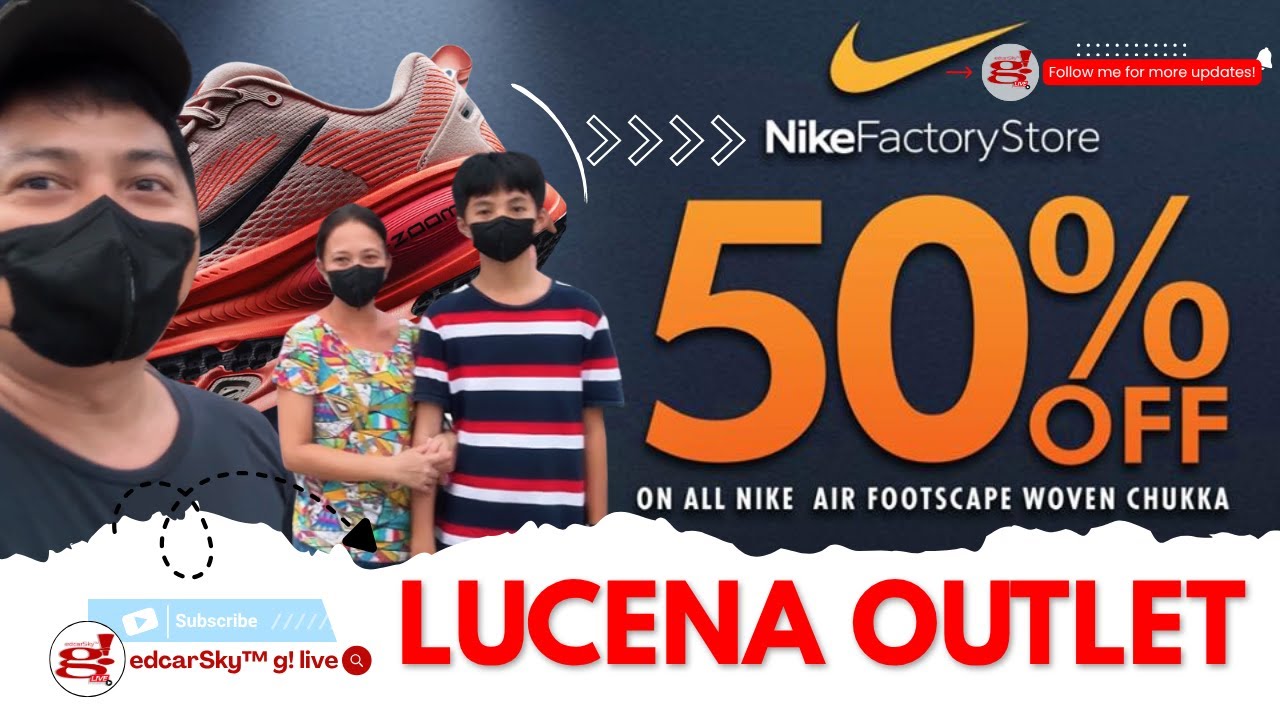 Nike Factory Outlet Lucena Opening full vlog on @edcarSkyglive