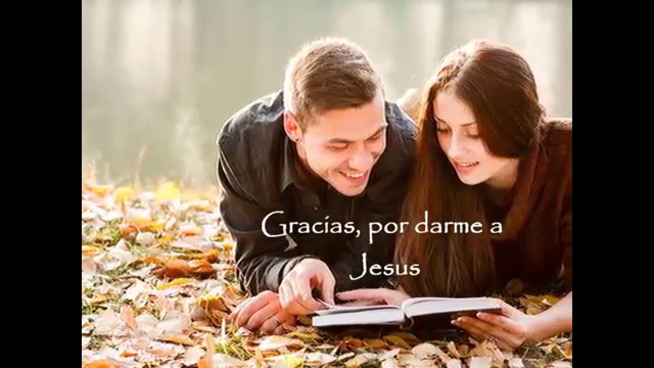 Gracias por darme a Jesus