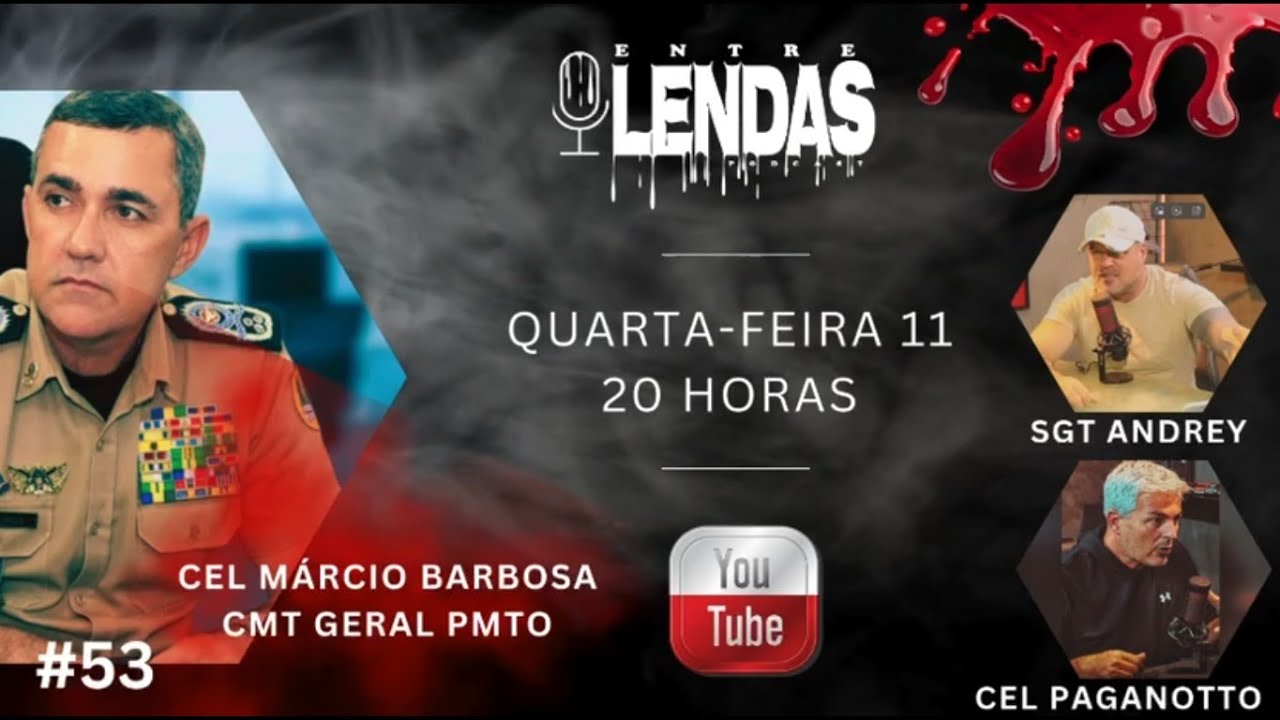 CEL MARCIO BARBOSA #53 - CMT GERAL PMTO - Entre Lendas Podcast Policial