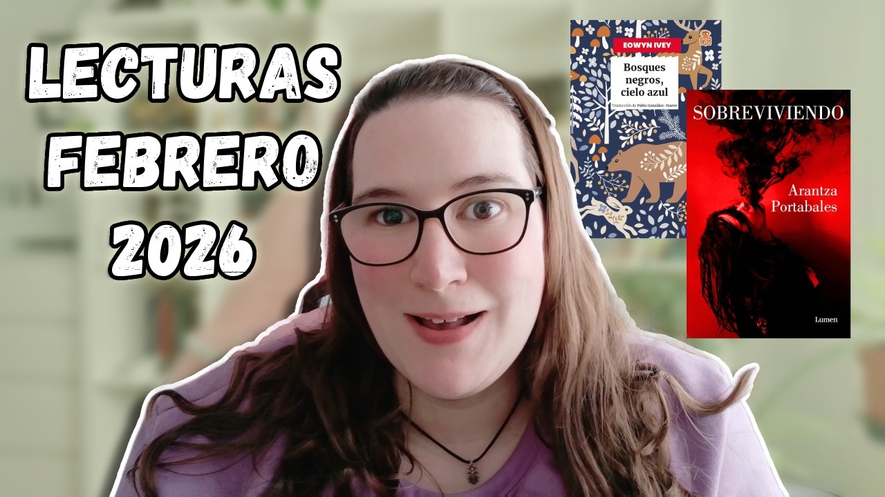 Mis libros este febrero | Resumen de 3 lecturas