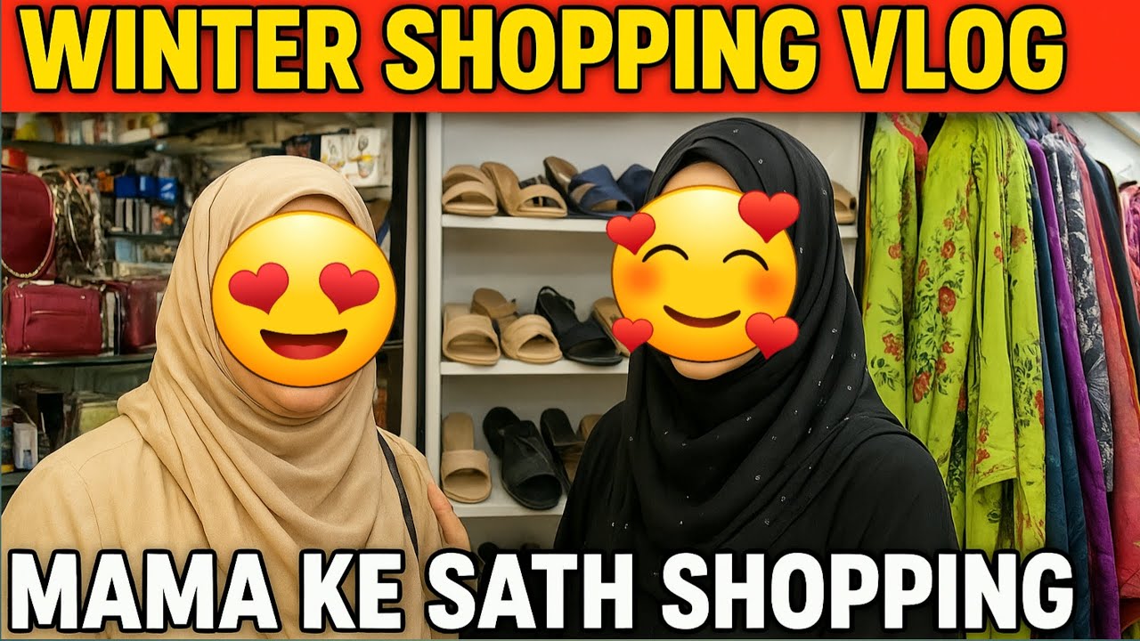 Winter Shopping Vlog 🥳 | Bazar Vlog | Mama k Sath Shopping 🛍️