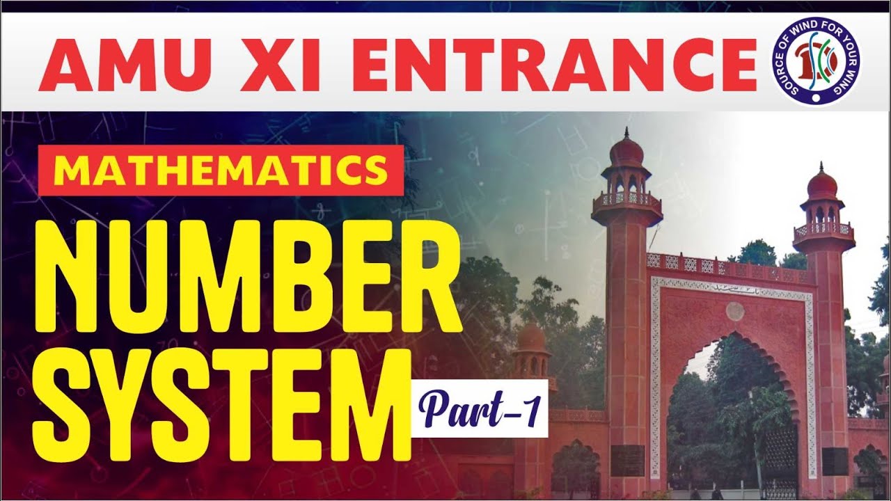 Number System | XI Entrance | AMU | JMI | Duty Society