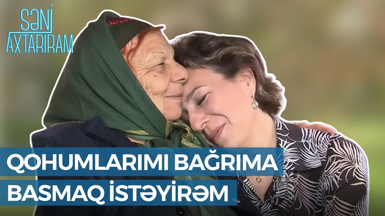 Səni Axtarıram | İllər sonra Yuliya ata ocağına getdi | Atamın qoxusunu bibimdən alacağam