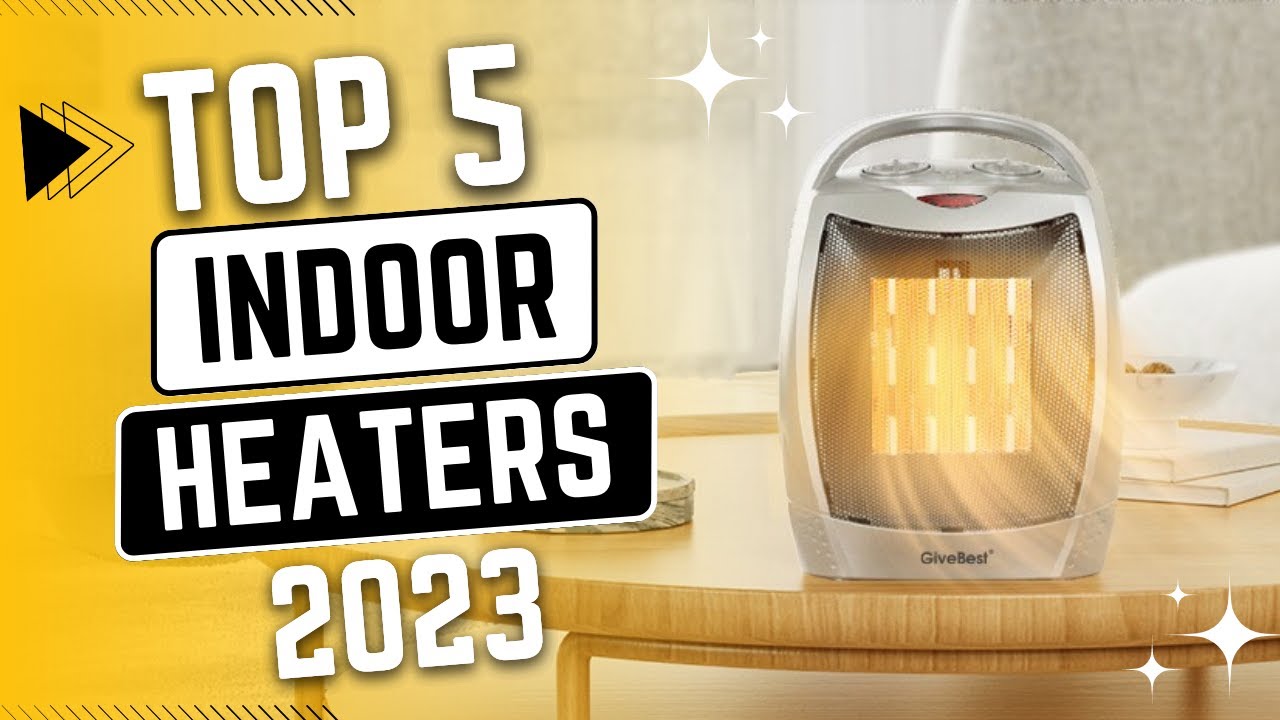 Top 5 Best Indoor Electric Heater In 2023