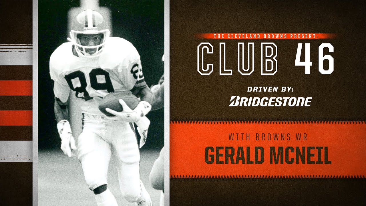 Pro Bowl Returner Gerald McNeil Discusses Favorite Cleveland Memories | Browns Club 46