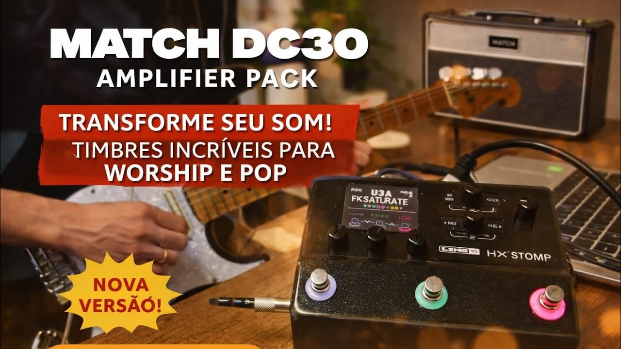 Pack presets HX stomp Worship - Match dc30