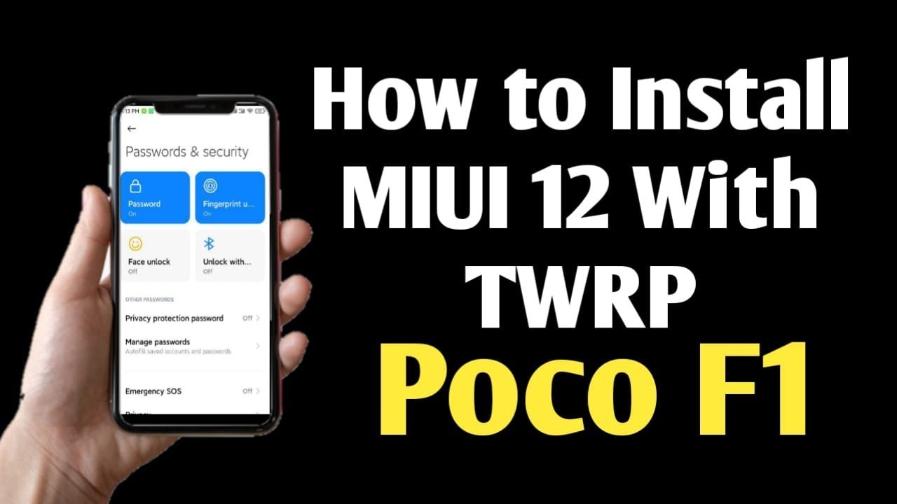 How to Install MIUI 12 in Poco F1 Using TWRP Recovery