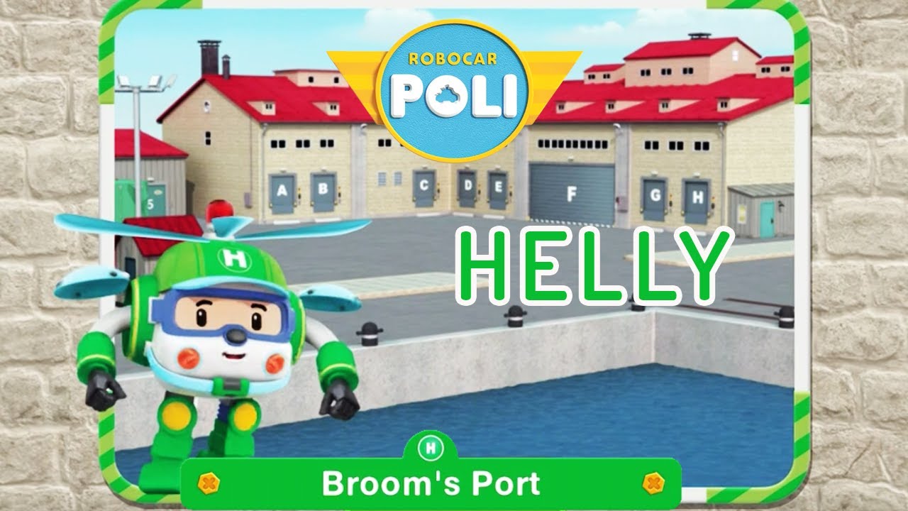 Robocar Poli Games: Kids Games for Boys and Girls - New Unlock Stage Broom Port with Helly