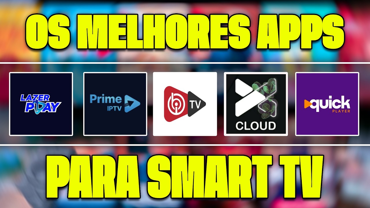 MELHORES Apps IPTV para Smart TV Samsung & LG (2026) | Comparativo + Teste Grátis