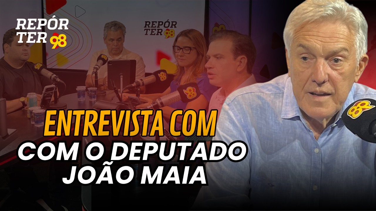 Entrevista com o deputado federal João Maia