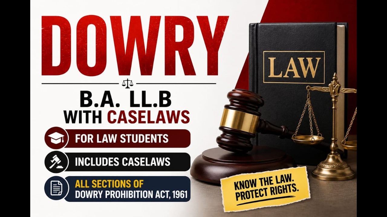 Salient features Dowry Prohibition Act 1961 | all section of the Act | all important case laws|ballb