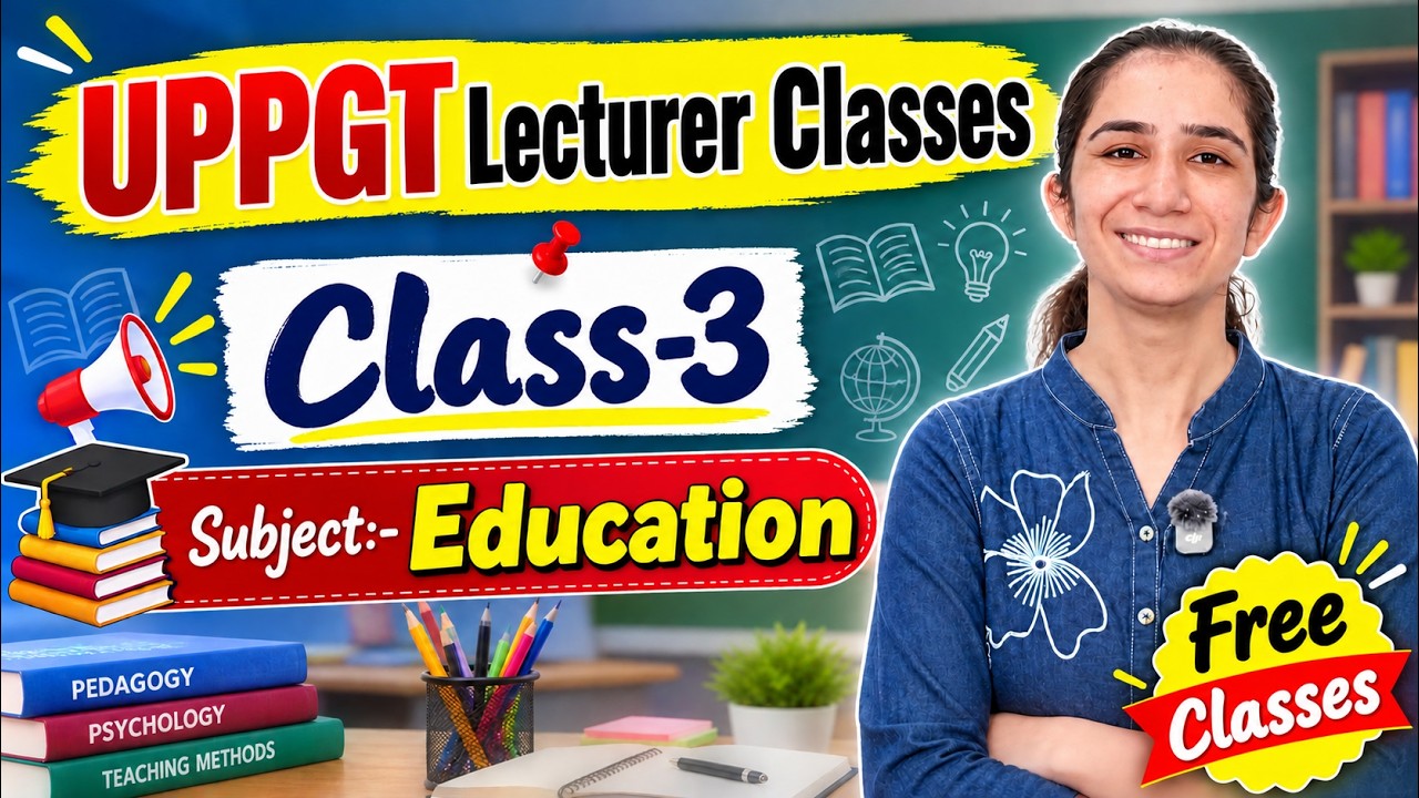 Class-3 UPPGT Education Classes | UPESSC Lecture PGT Education  @InculcateLearning#uppgt #education