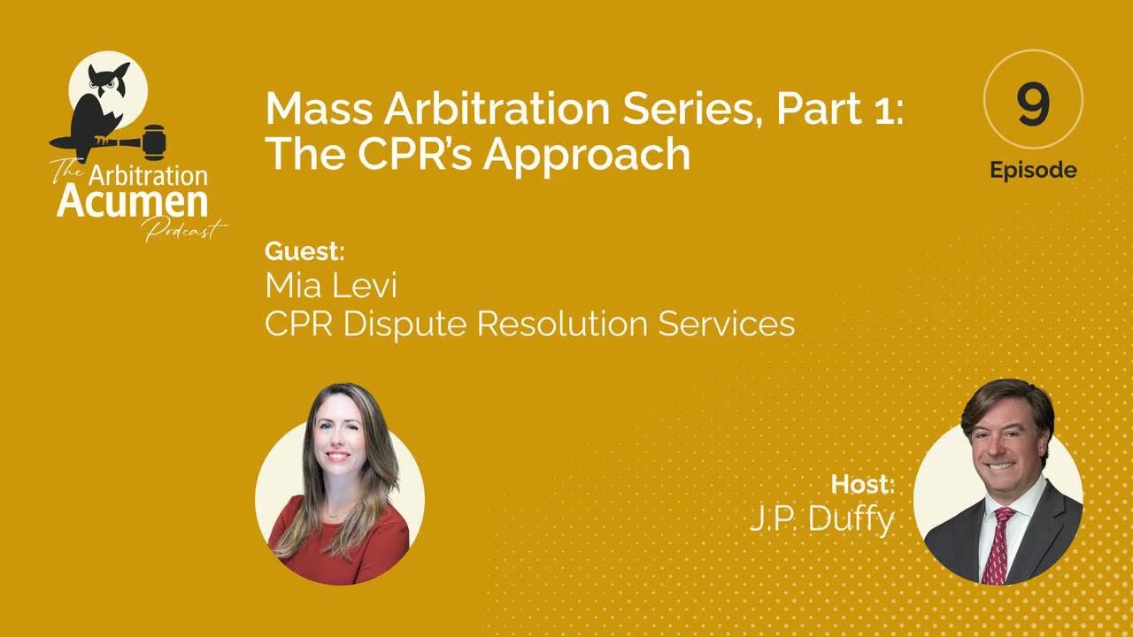 Mass Arbitration Series, Part 1: The CPR’s Approach