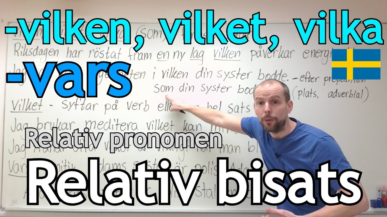 Vilken, vilket, vilka och vars (relativ bisats, relativ pronomen) SFI