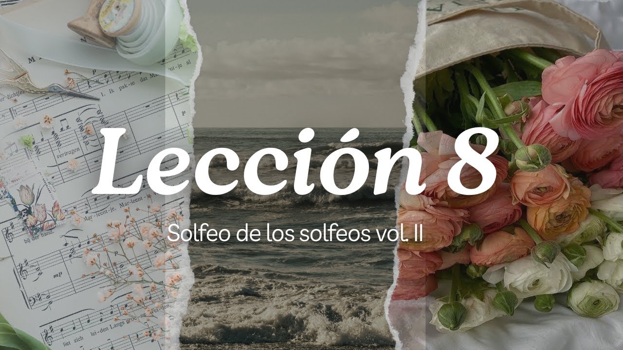 Lección 8 - Solfeo de los solfeos vol. 2