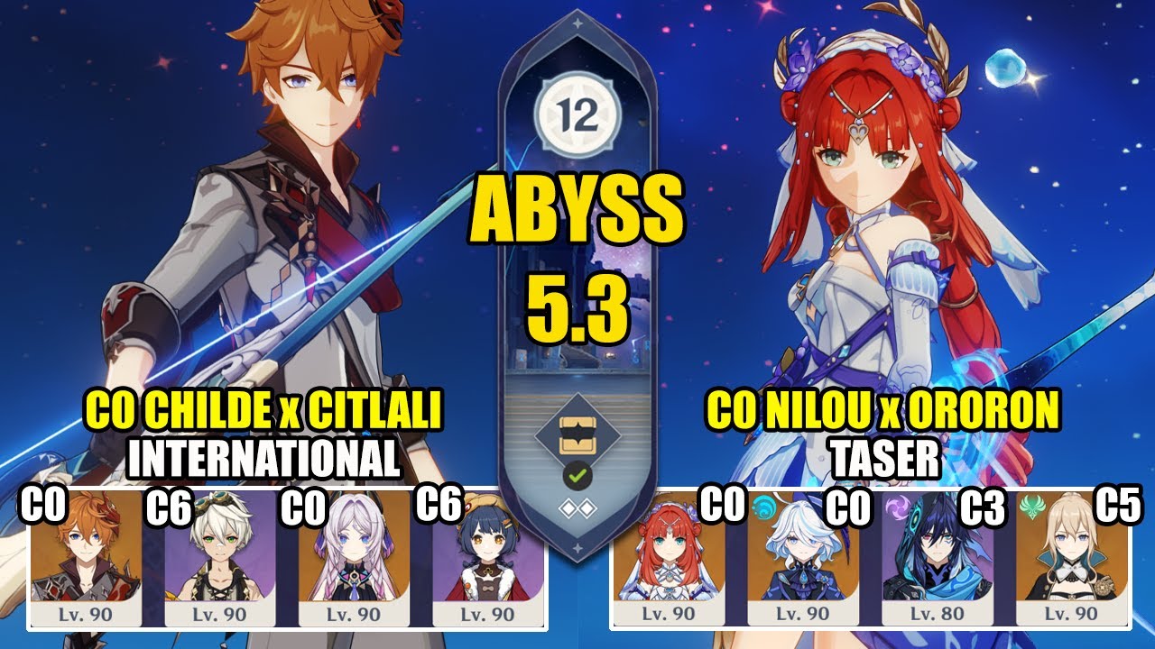 C0 Childe Citlali International & C0 Nilou Ororon Taser | Spiral Abyss 5.3 | Genshin Impact 【原神】