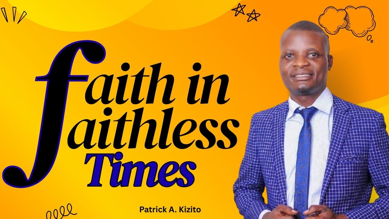 Faith in Faithless Times