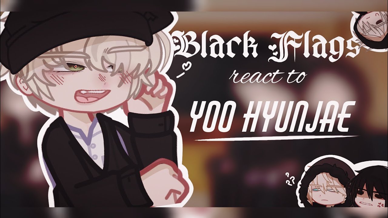 Manhwas Black Flag reacciona a YOO HYUNJAE [1/?] | x2 | No Reason | Milk chocolate.