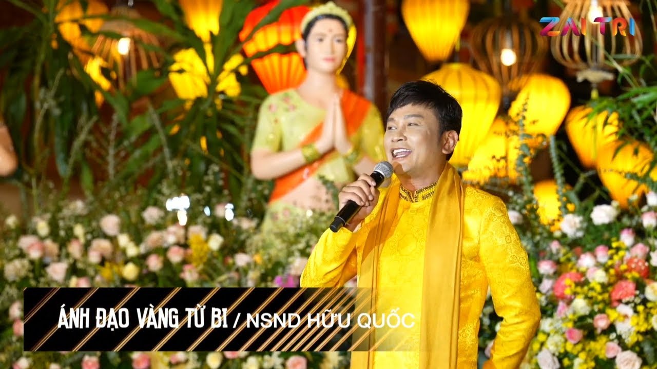 Ánh Đạo Vàng Từ Bi bài hát mới nhạc Phật giáo của NSND Hữu Quốc | Đêm văn nghệ Tx Lộc Uyển | ZaiTri