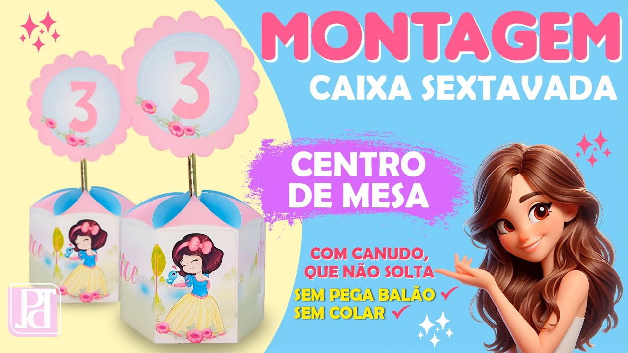 Montagem da Caixa Sextavada Centro de Mesa DICA EXTRA Como Fixar o Canudo Sem Colar e Sem Pega Balão