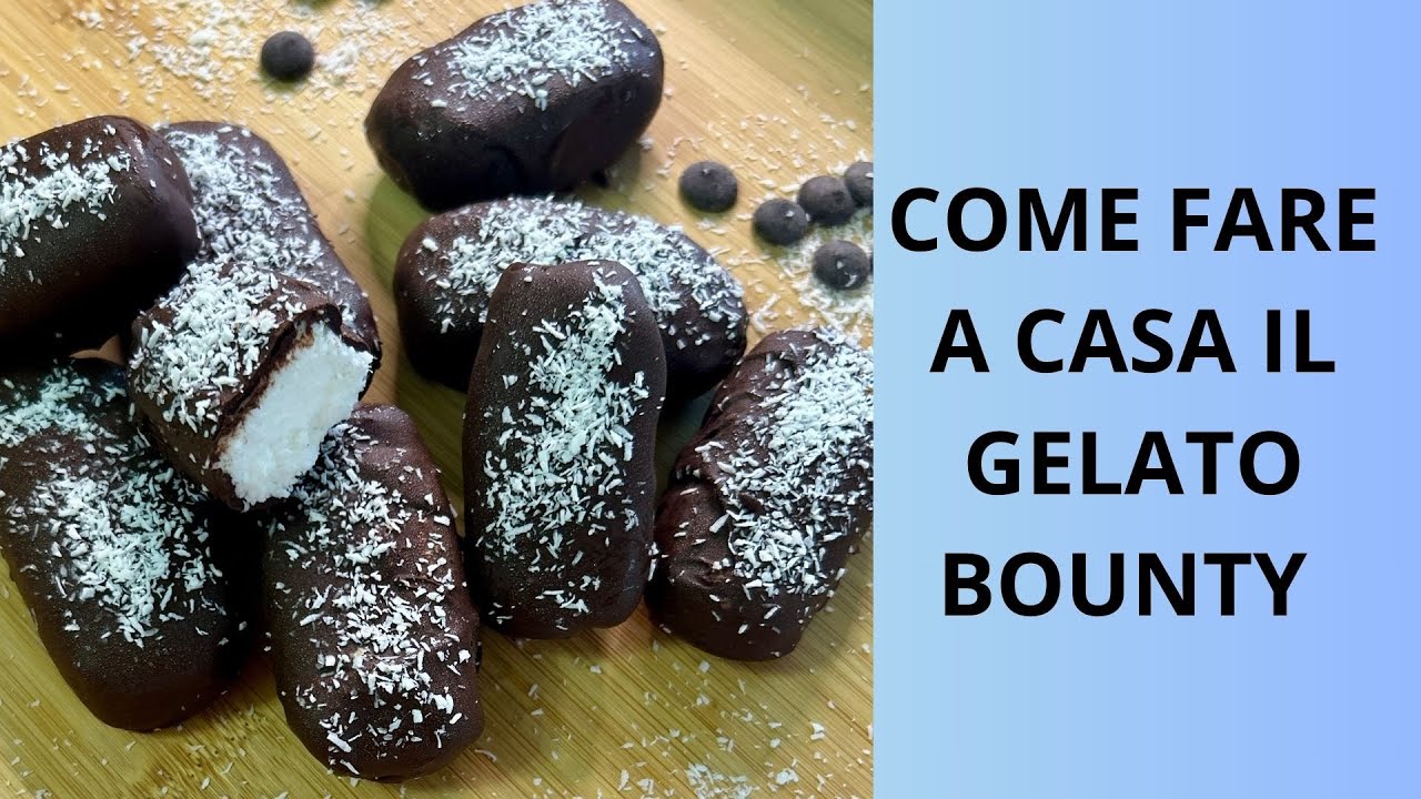 COME FARE A CASA IL GELATO BOUNTY| RICETTA FACILE