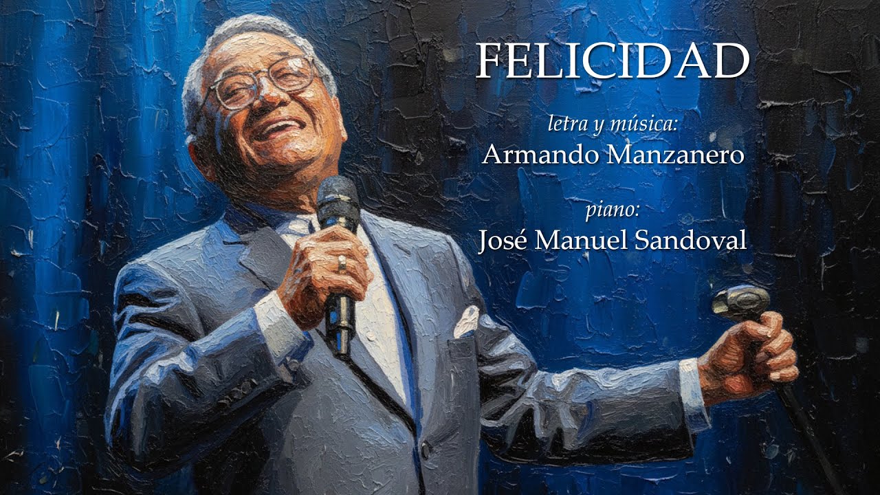 Felicidad (Armando Manzanero) | Piano solo y letra