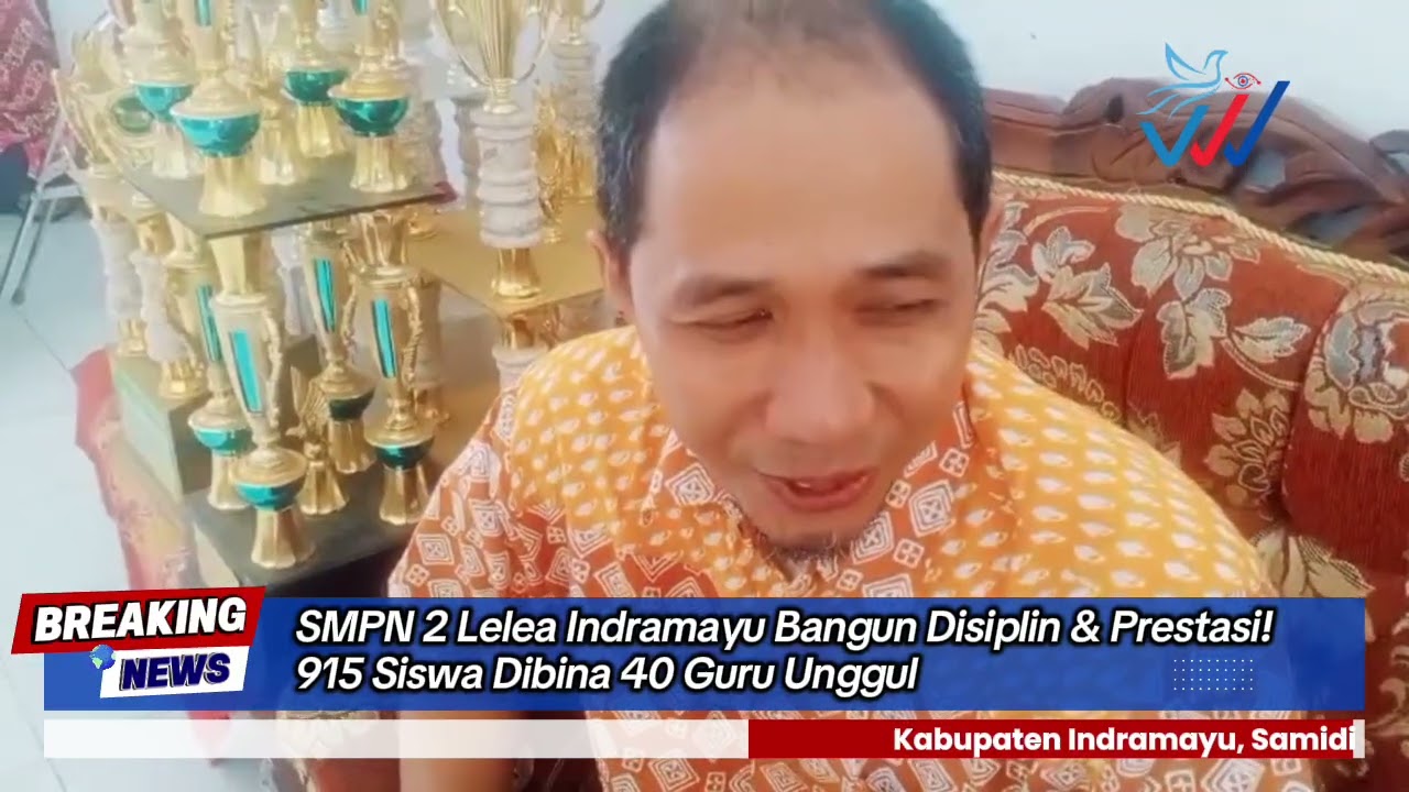 SMPN 2 Lelea Indramayu Bangun Disiplin & Prestasi! 915 Siswa Dibina 40 Guru Unggul