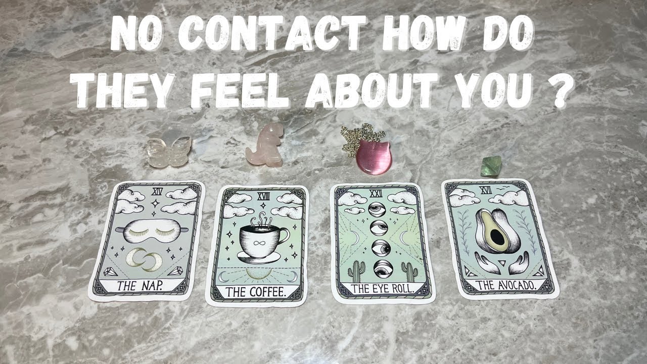 No Contact-How do they feel currently? Pick a card ✨❤️