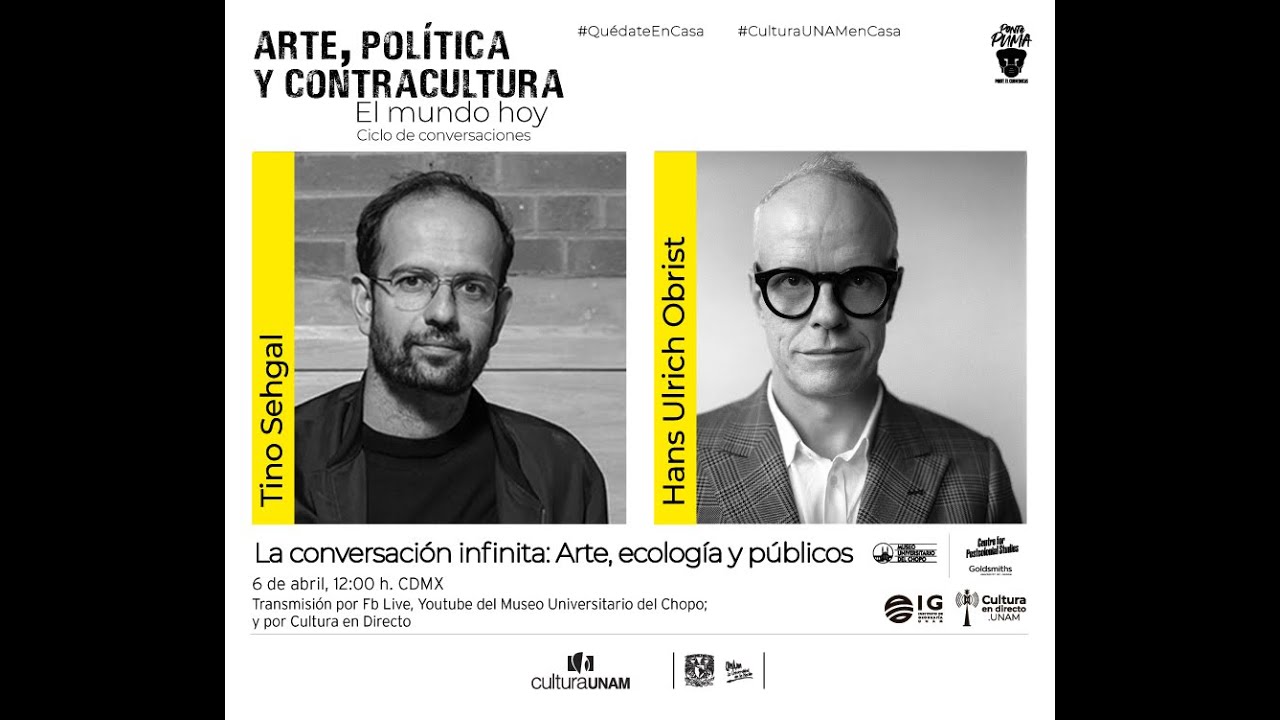 Hans Ulrich Obrist y Tino Sehgal. Arte Política y contracultura. El mundo hoy