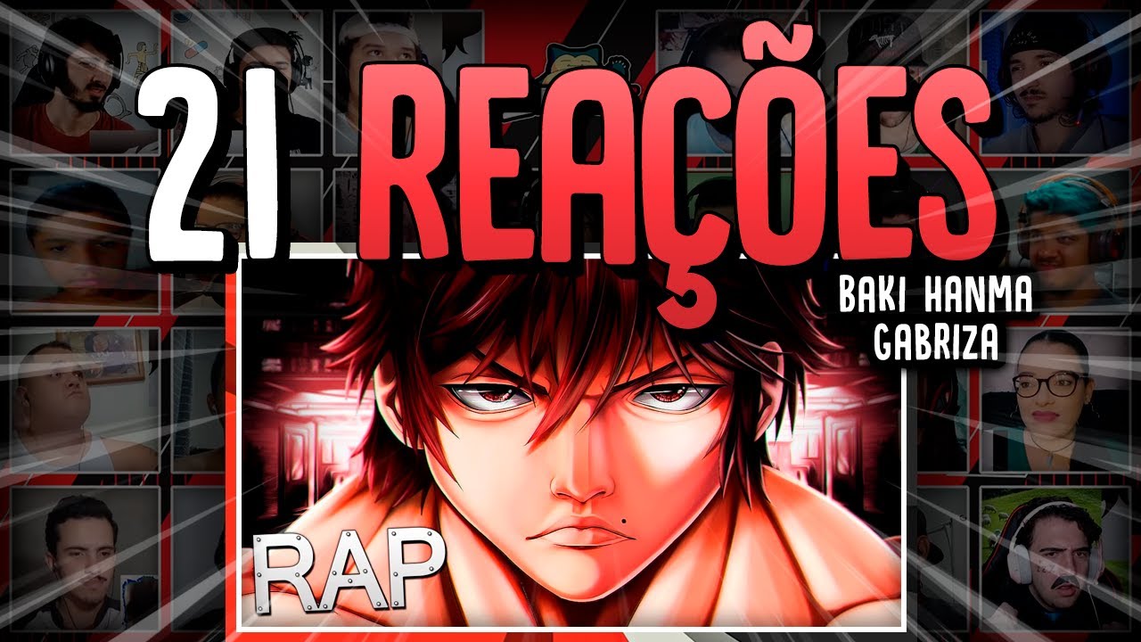 21 REA&Ccedil;&Otilde;ES | Rap do Baki Hanma (Baki the Grappler) O Mais Forte Eu Vou Me Tornar | Gabriza ♫