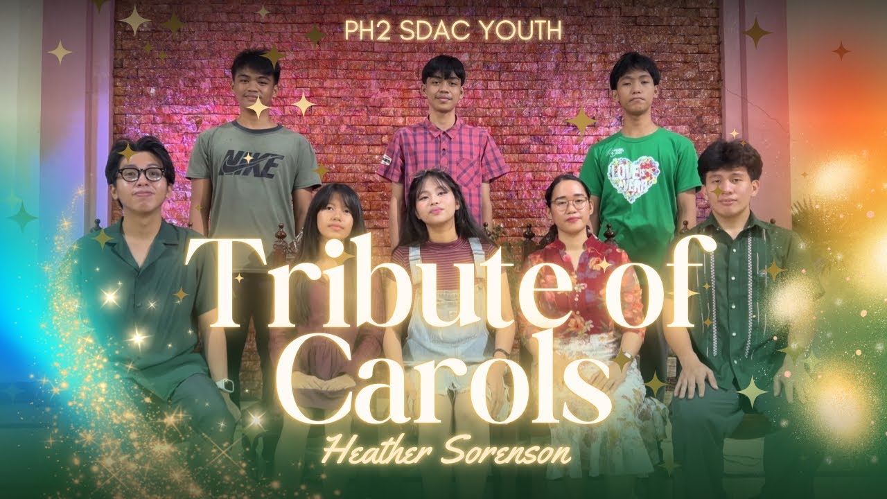 A Tribute of Carols (Sorenson) - PH2 SDAC Youth Virtual Caroling 2025