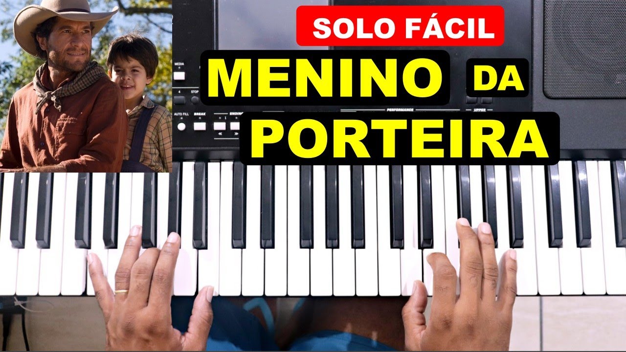 APRENDA ESSE SOLO NO TECLADO SIMPLES E FÁCIL - MENINO DA PORTEIRA - COMO TOCAR🎹