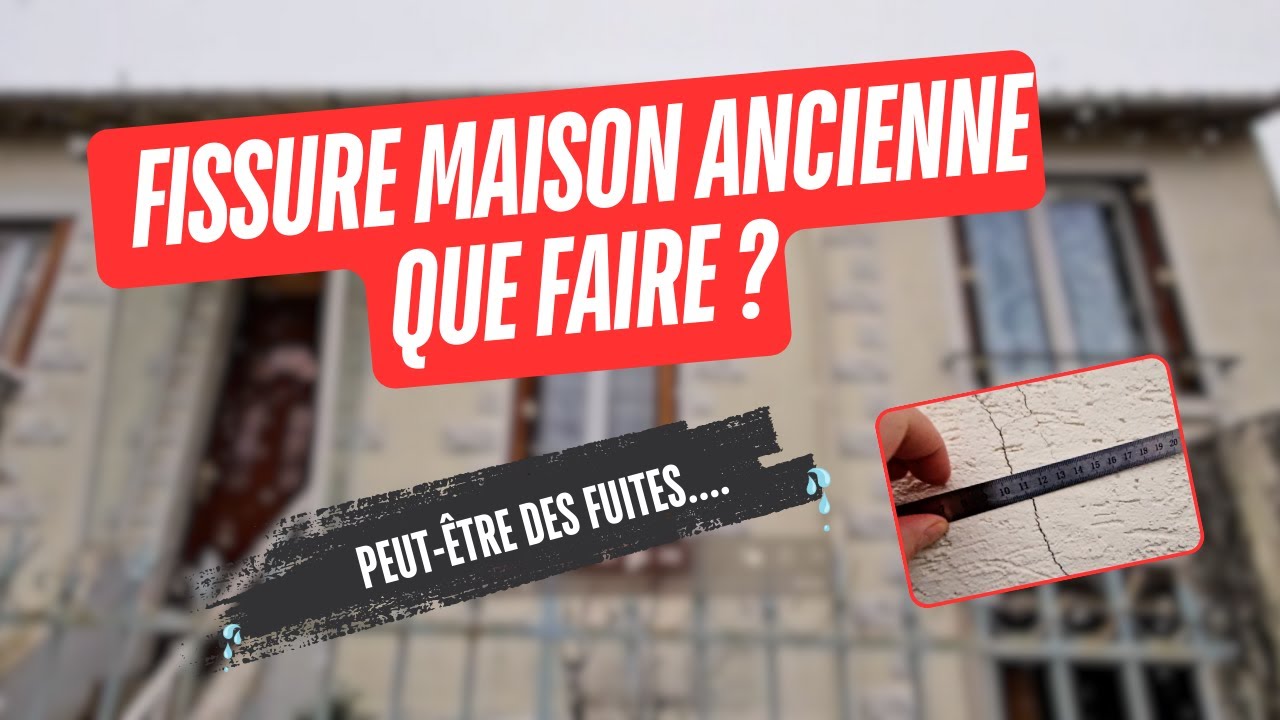 Fissure maison ancienne que faire? Expertise Batiment.