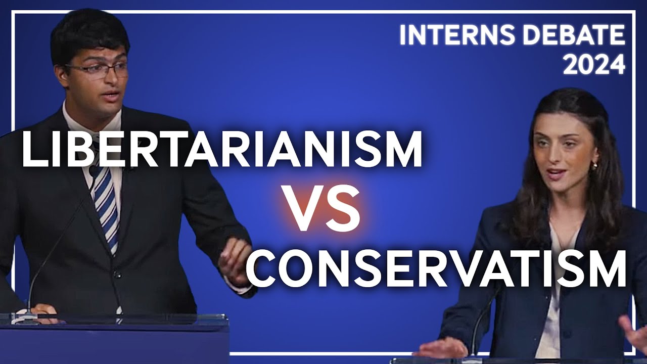 Interns Debate: Conservatism vs. Libertarianism