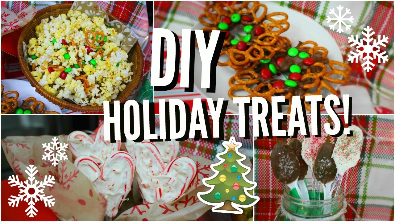 4 Quick & Easy DIY Holiday Treats!