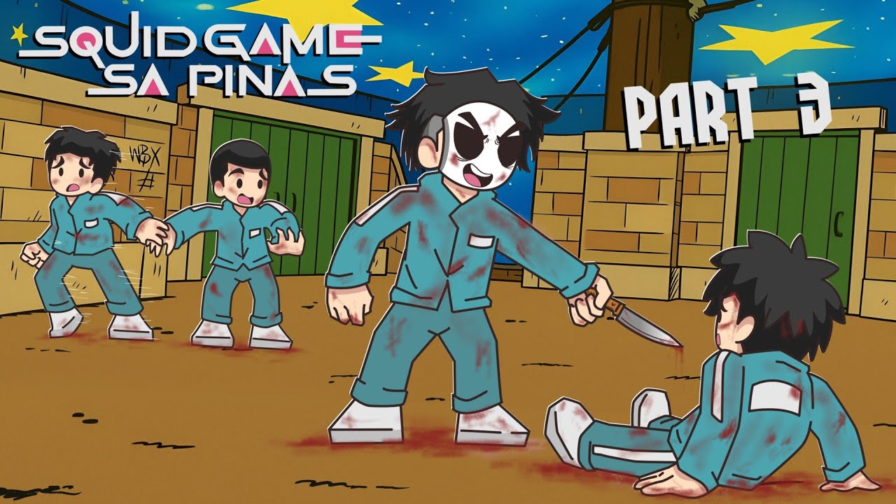 Squid Game sa PINAS | PART 3 | Pinoy Animation
