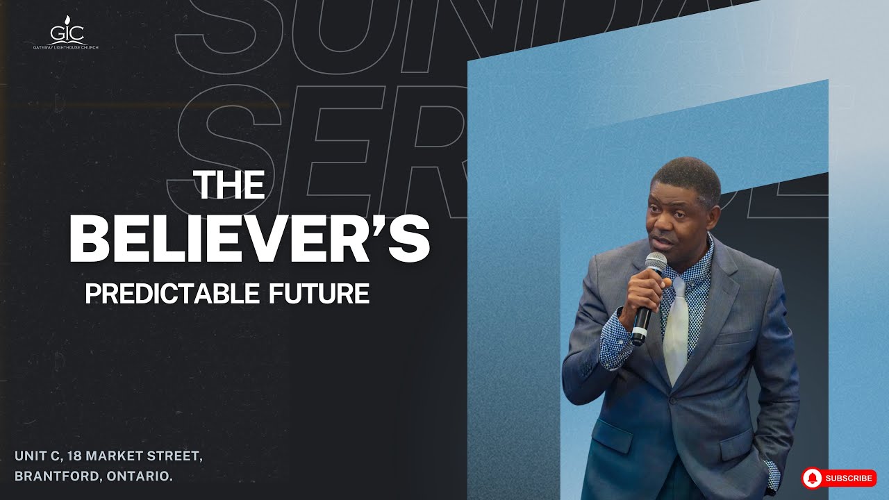 THE BELIEVER’S PREDICTABLE FUTURE