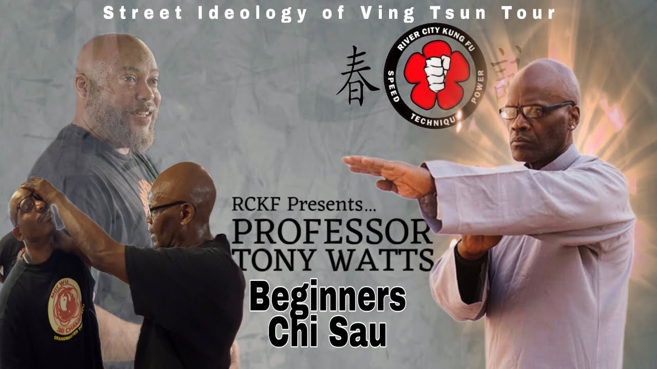RCKF: Professor Tony Watts - Street Ideology of Ving Tsun Tour 2023