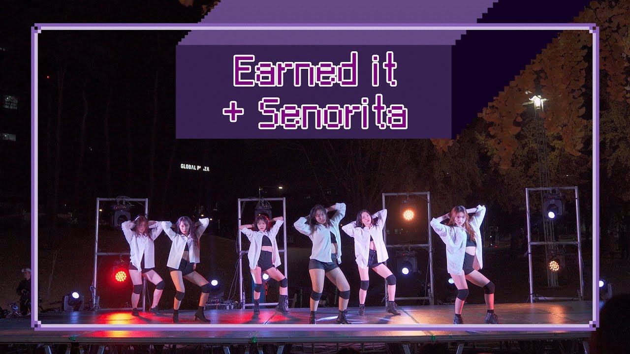 41회 정기공연 #7. Earned it + Senorita