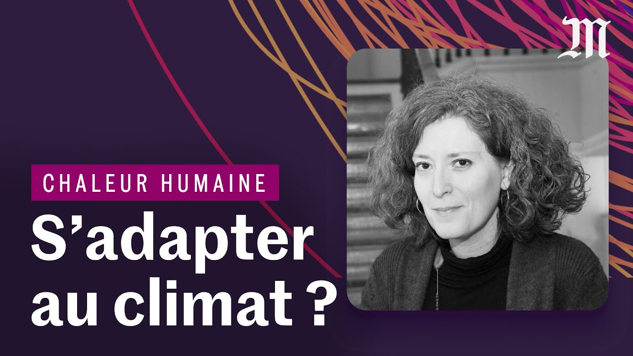 Comment s'adapter au changement climatique ? Avec Magali Reghezza | Podcast CHALEUR HUMAINE S.1 E.1