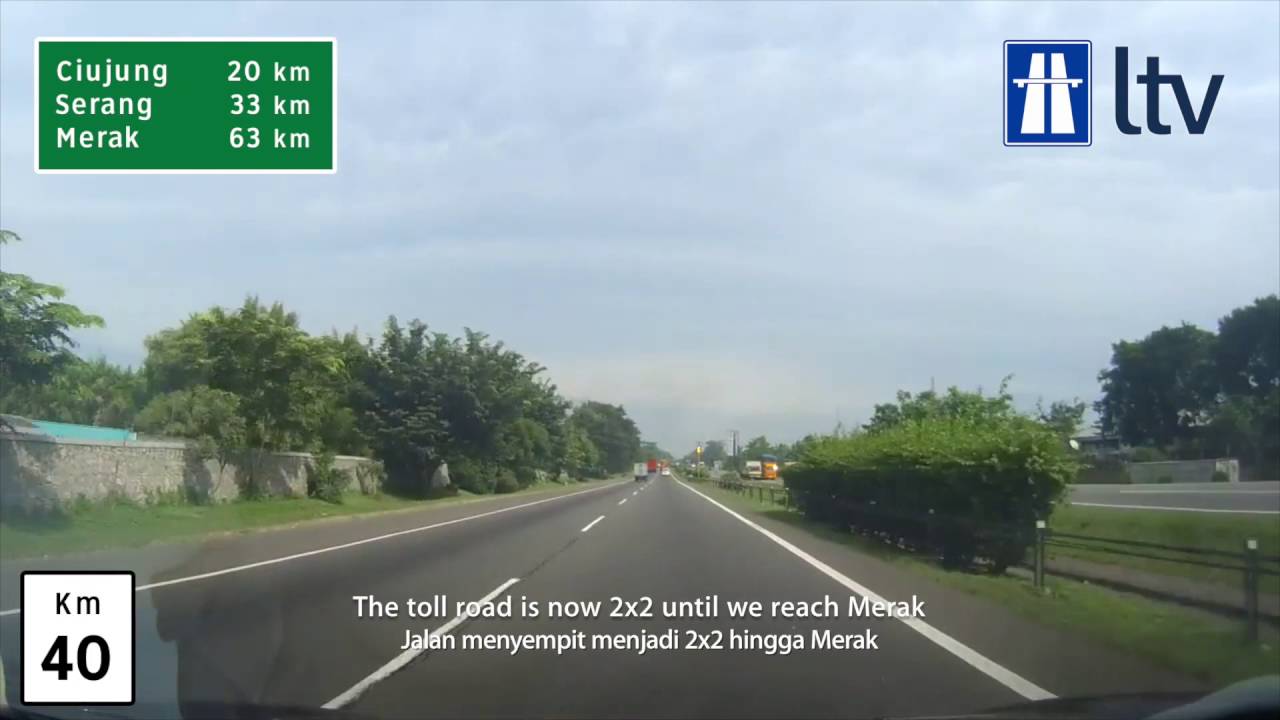 Jalan Tol Jakarta Merak | Jakarta Merak Toll Road Westbound Drive