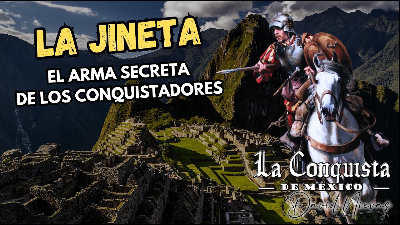 LA JINETA. El arma secreta de los conquistadores *David Nievas*