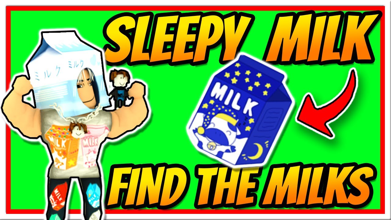 SLEEPY MILK! - Find the Milks 🥛 (Roblox)