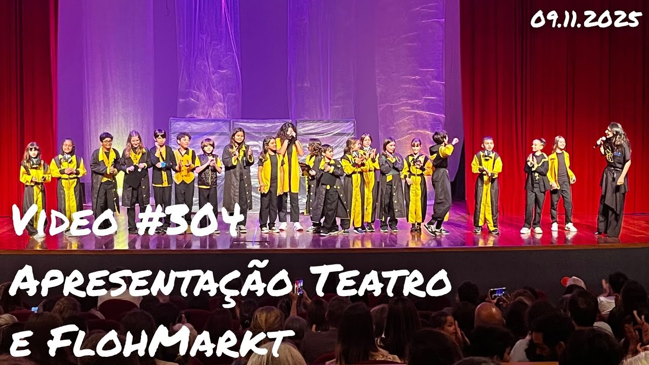Video #0304 - Apresentação Teatro e FlohMarkt
