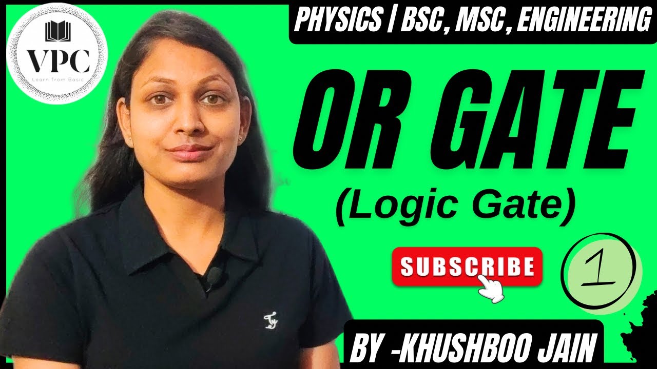 OR Gate | lect.-01 | logic circuit #bsc #physics #engineering 