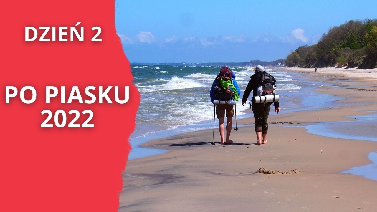 PO PIASKU 2022: Dzień 2 - Latarnia morska w Gąskach i droga do Mielna.