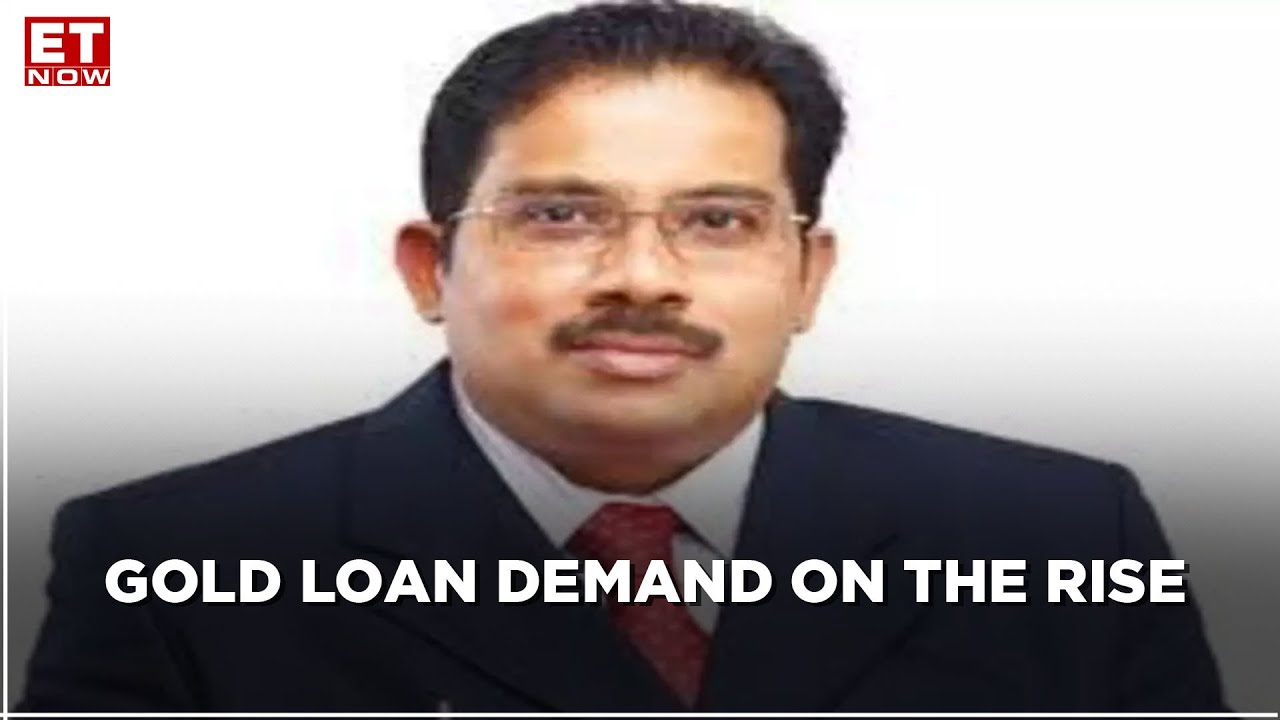Gold Loan Demand On The Rise | George Alexander Muthoot, Muthoot Finance | The Market