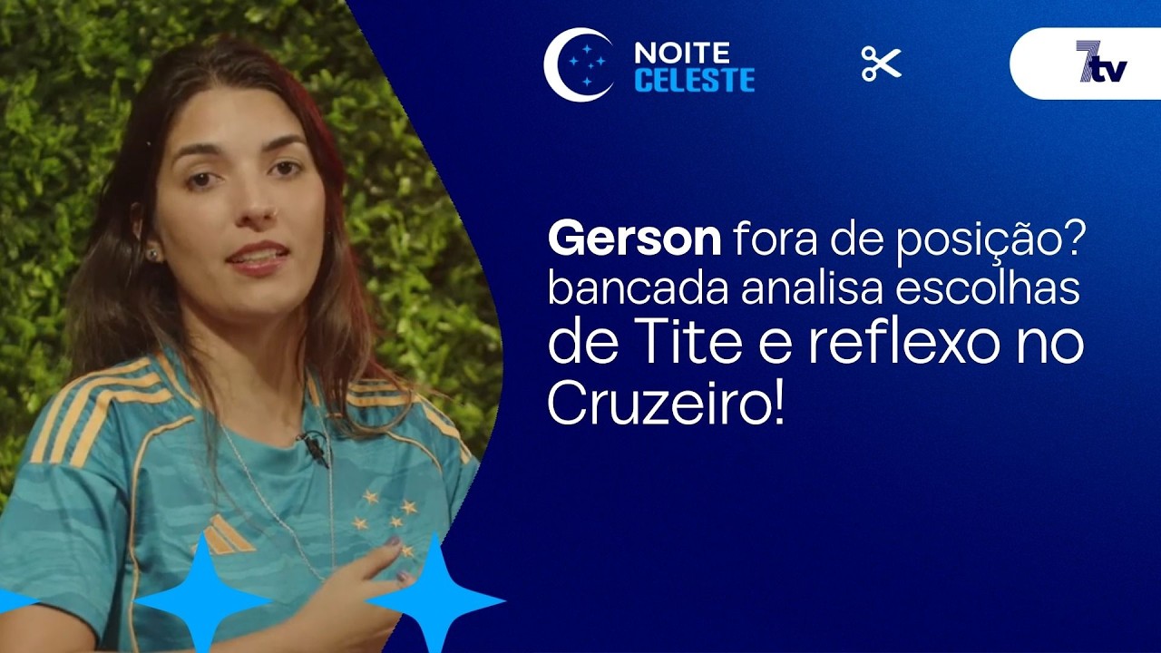 TITE AINDA NÃO ENCONTROU A POSIÇÃO IDEAL PARA O GERSON? #cruzeiro #futebol #7tv