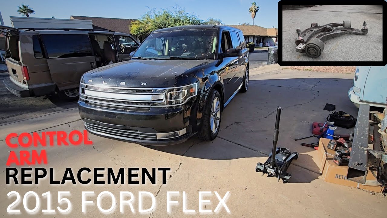 How to Replace Front Control Arms 2015 Ford Flex