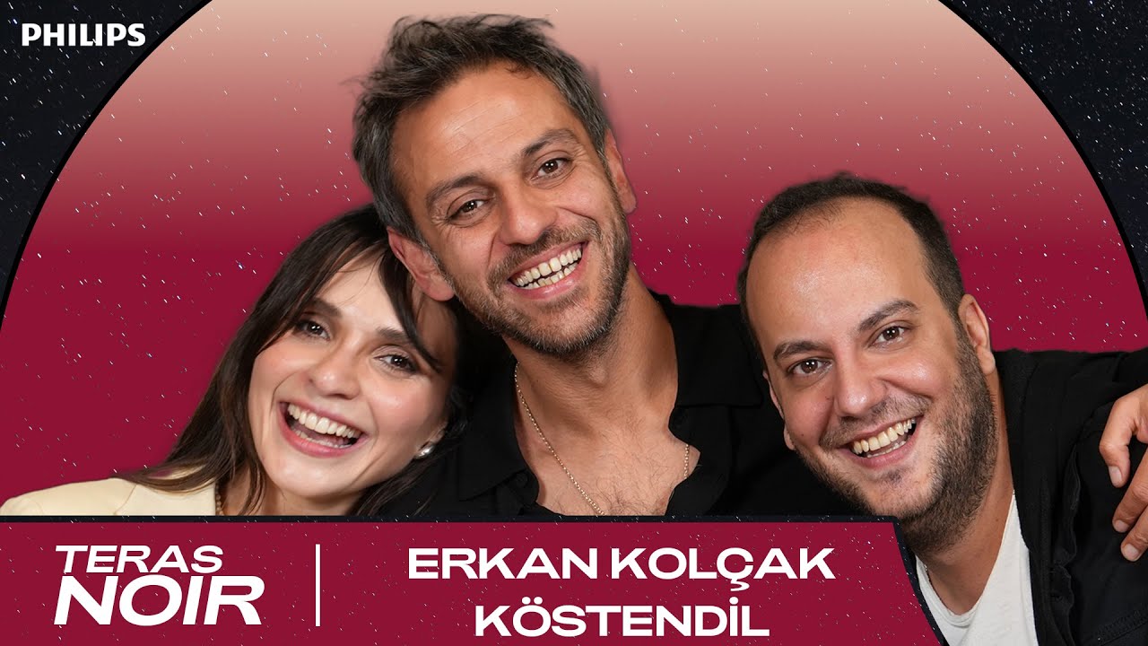 Yaratılan & Yanarım | Konuk: Erkan Kolçak Köstendil | Meriç Aral ve Efe Tunçer ile Teras Noir #4